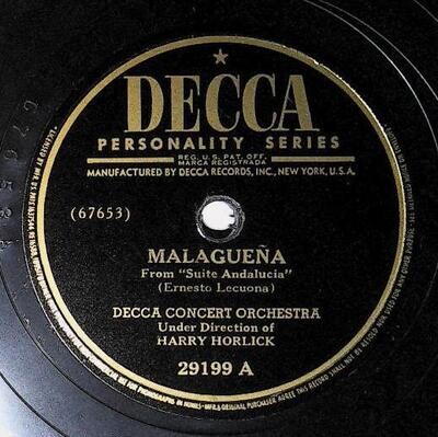 Horlick, Harry / Malaguena | Decca 29199 | Decca Concert Orchestra | 1946