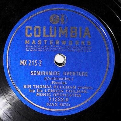 Beecham, Thomas (Sir) / Semiramide Overture (Continuation) | Columbia Masterworks 71332-D | Rossini | 1942