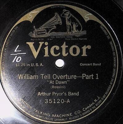 Pryor, Arthur (Band) / William Tell Overture | Victor 35120 | Concert Band | 1914