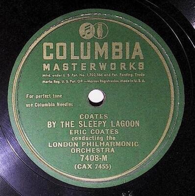 Coates, Eric / By the Sleepy Lagoon | Columbia Masterworks 7408-M | 1948