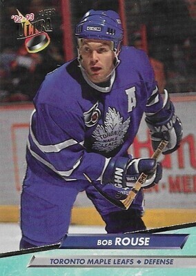 Rouse, Bob / 1992-93 Toronto Maple Leafs | Ultra #214