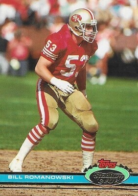 Romanowski, Bill / 1991 San Francisco 49ers | Stadium Club #394