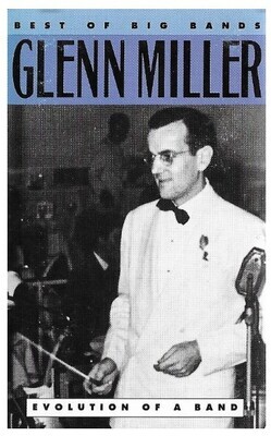 Miller, Glenn / Best of the Big Bands - Evolution of a Band | Columbia CT-48831