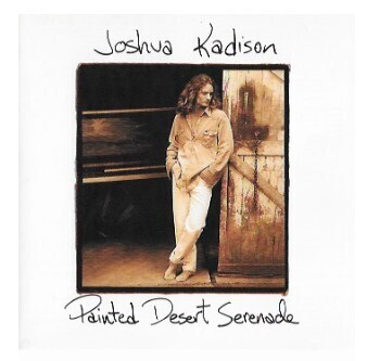 Kadison, Joshua / Painted Desert Serenade | SBK 80920 2
