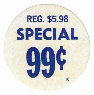 Special / Special 99 cents, Reg. $5.98