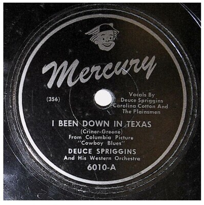 Spriggins, Deuce / I Been Down in Texas | Mercury 6010