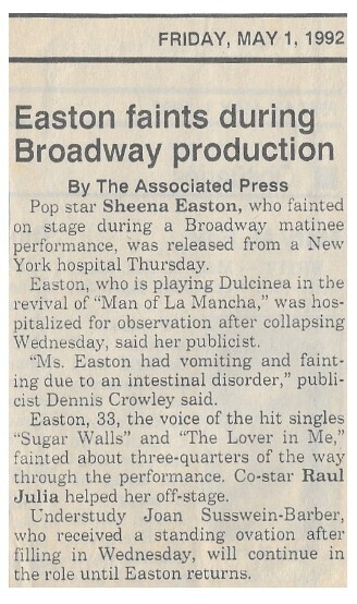 Easton, Sheena / 1992: Easton Faints During Broadway Production
