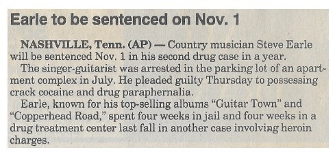 Earle, Steve / 1995: Earle to be Sentenced on Nov. 1