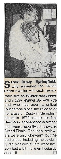 Springfield, Dusty / 1980: With Rock Hudson in New York