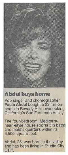Abdul, Paula / 1991: Abdul Buys Home