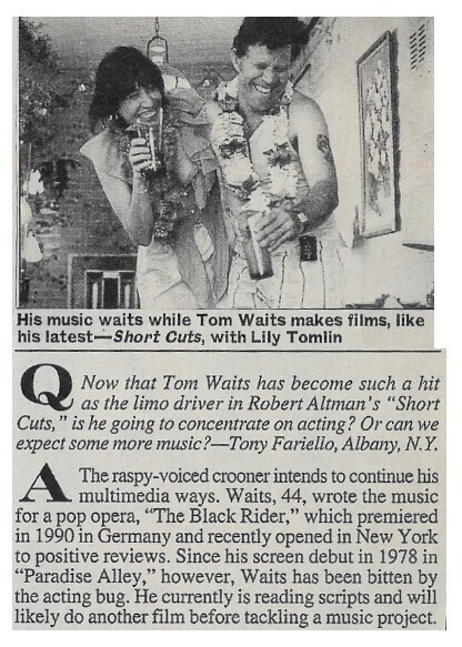 Waits, Tom / 1993: Short Cuts - with Lily Tomlin