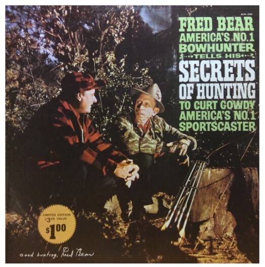 Bear, Fred / Secrets of Hunting / Bear Archery 863B-2000 / with Curt Gowdy