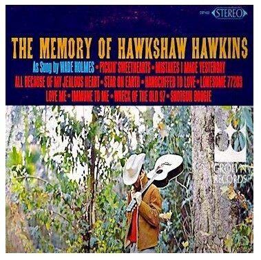 Holmes, Wade / The Memory of Hawkshaw Hawkins / Crown CST-432