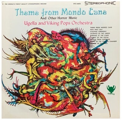 Ugella and the Viking Pops Orchestra / Theme from Mondo Cane and Other Horror Music / Viking VKS-6605