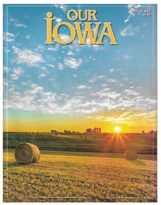 Our Iowa / Dawn of a Dandy Day / June-July 2021