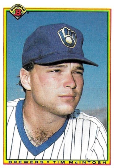 McIntosh, Tim / 1990 Milwaukee Brewers / Bowman #394
