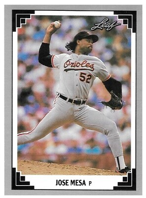 Mesa, Jose / 1991 Baltimore Orioles / Leaf #166