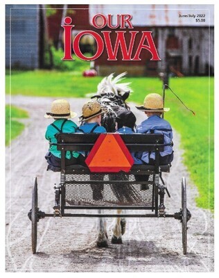Our Iowa / 2022: The Perfect Pace / June-July 2022