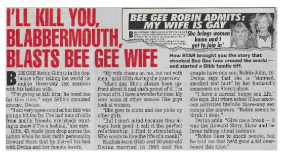Gibb, Robin / 1993: I&#39;ll Kill You, Blabbermouth, Blasts Bee Gee Wife