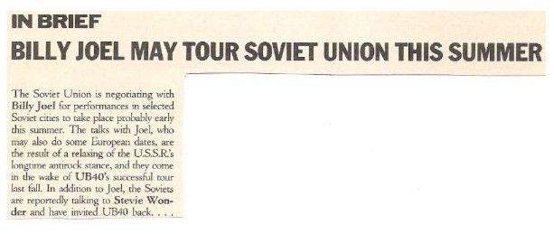 Joel, Billy / Billy Joel May Tour Soviet Union in the Summer / 1987