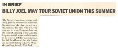 Joel, Billy / Billy Joel May Tour Soviet Union in the Summer / 1987