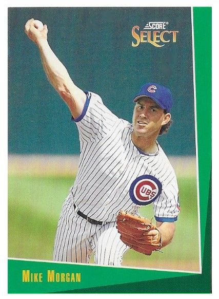 Morgan, Mike / 1993 Chicago Cubs / (Score) Select #145
