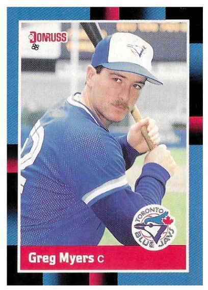 Myers, Greg / 1988 Toronto Blue Jays / Donruss #624