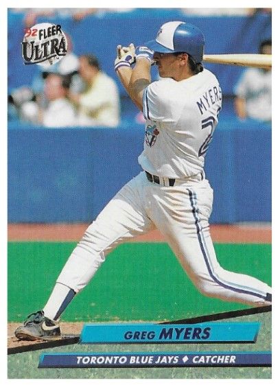 Myers, Greg / 1992 Toronto Blue Jays / Ultra #150