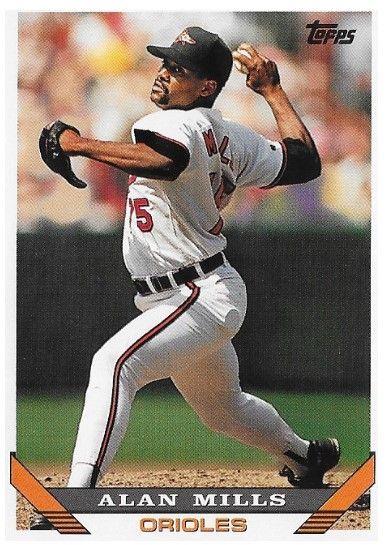 Mills, Alan / 1993 Baltimore Orioles / Topps #137