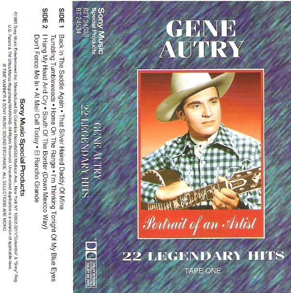 Autry, Gene / 22 Legendary Hits - Tape One (1995) / Sony Music B2T-24533 (Cassette Tape)