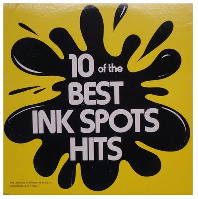 Ink Spots, The / 10 of the Best Ink Spots Hits / Longines SYS-5830