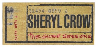 Crow, Sheryl / The Globe Sessions (1998)