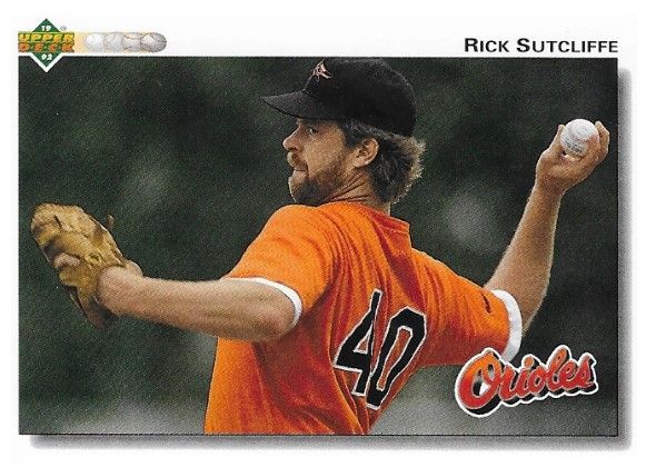 Sutcliffe, Rick / 1992 Baltimore Orioles / Upper Deck #708