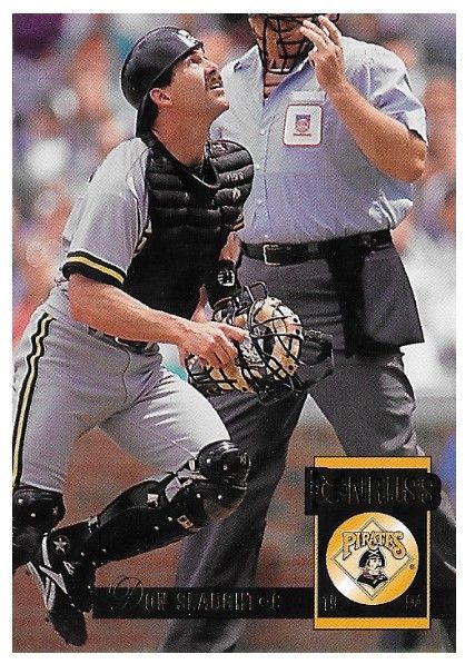 Slaught, Don / 1994 Pittsburgh Pirates / Donruss #217