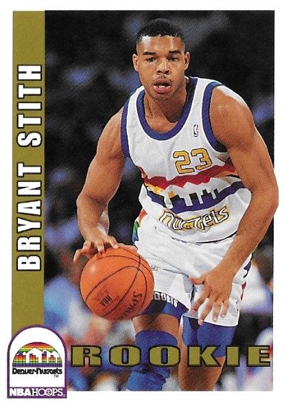 Stith, Bryant / 1992-93 Denver Nuggets / Hoops #378