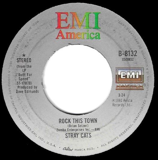 Stray Cats / Rock This Town / EMI America B-8132