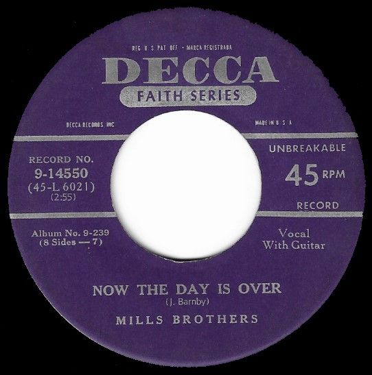 Mills Brothers, The / Now the Day is Over / Decca Faith Series 9-14550