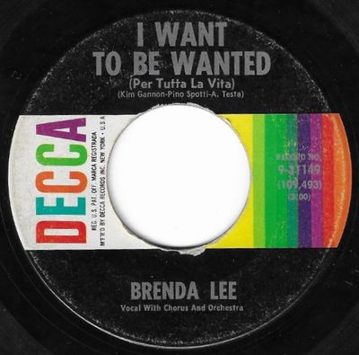 Lee, Brenda / I Want to be Wanted / Decca 9-31149