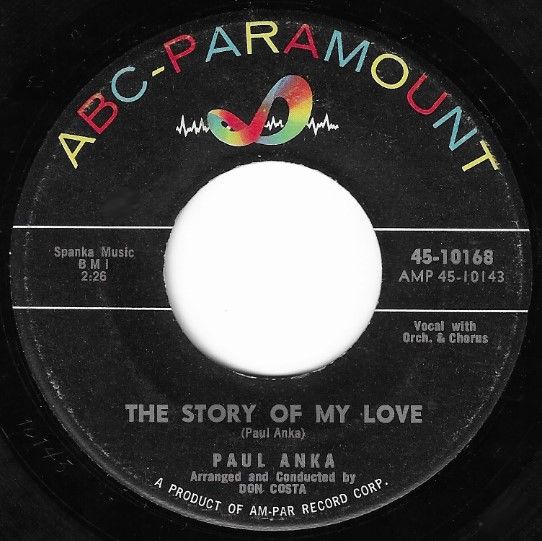 Anka, Paul / The Story of My Love / ABC-Paramount 45-10168