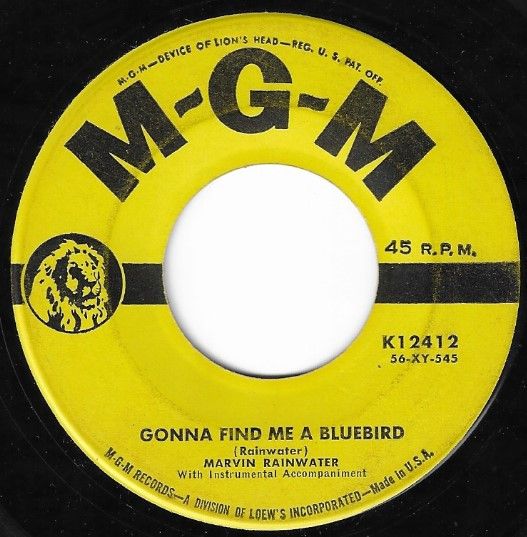 Rainwater, Marvin / Gonna Find Me a Bluebird / MGM K-12412