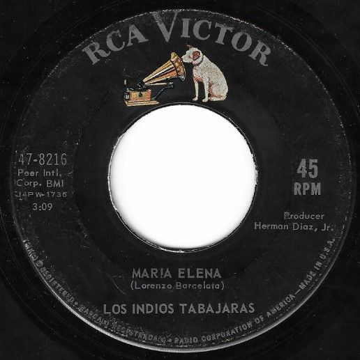 Los Indios Tabajaras / Maria Elena / RCA Victor 47-8216