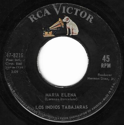 Los Indios Tabajaras / Maria Elena / RCA Victor 47-8216