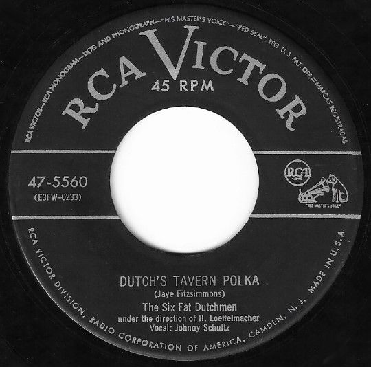 Six Fat Dutchmen / Dutch&#39;s Tavern Polka / RCA Victor 47-5560
