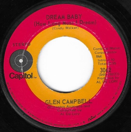 Campbell, Glen / Dream Baby (How Long Must I Dream) / Capitol 3062