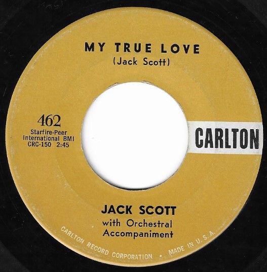 Scott, Jack / My True Love / Carlton 462