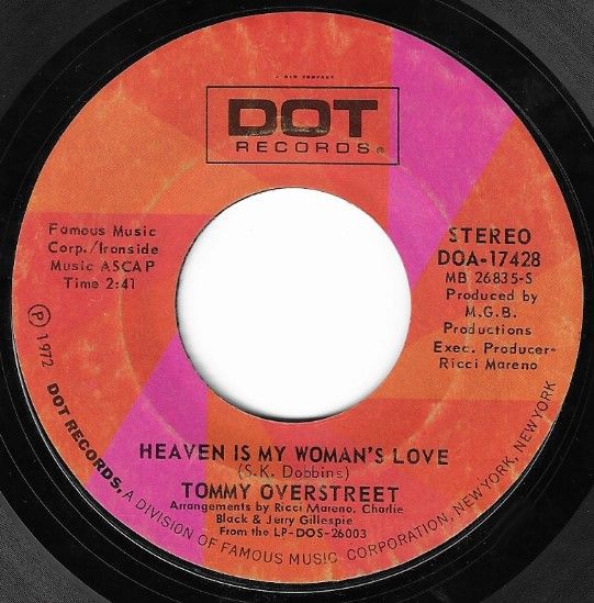 Overstreet, Tommy / Heaven Is My Woman's Love / Dot DOA-17428