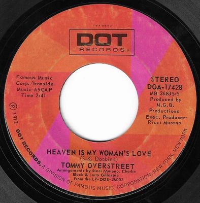 Overstreet, Tommy / Heaven Is My Woman's Love / Dot DOA-17428