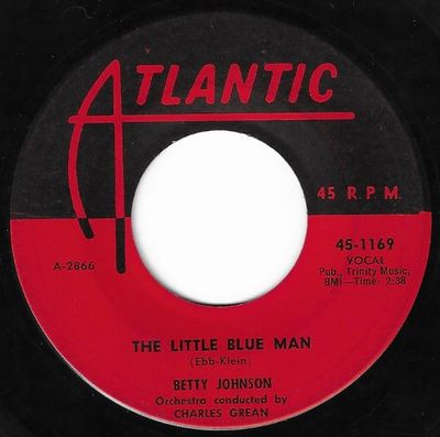 Johnson, Betty / The Little Blue Man / Atlantic 45-1169