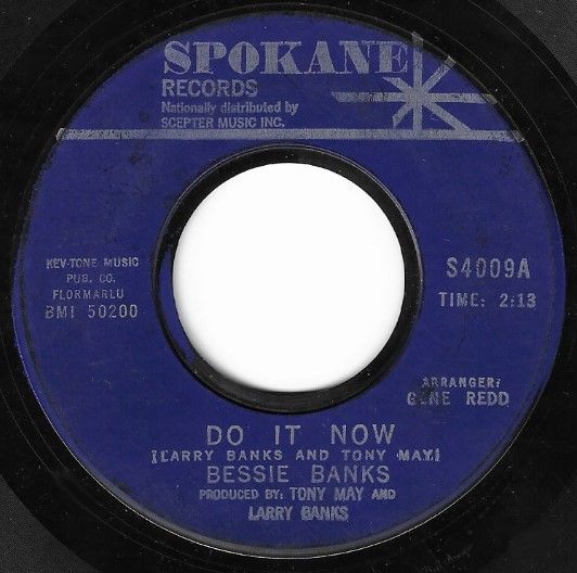 Banks, Bessie / Do It Now / Spokane S-4009