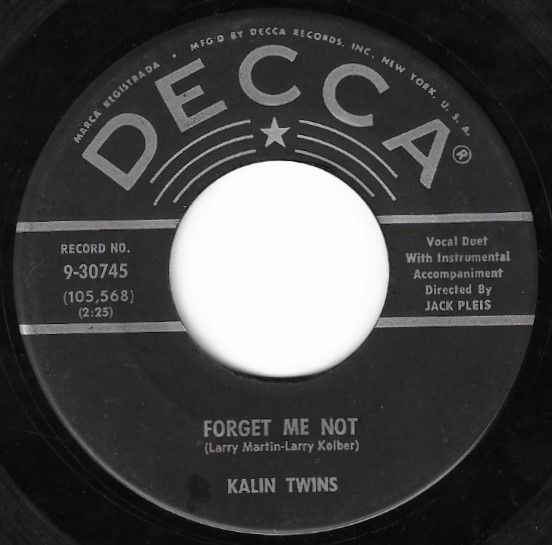 Kalin Twins, The / Forget Me Not / Decca 9-30745